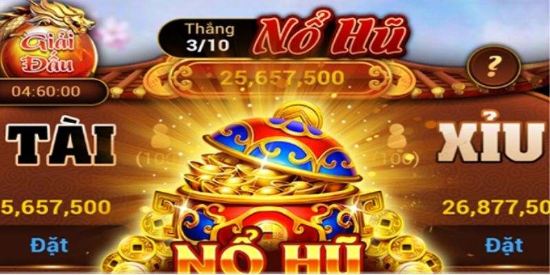 Cách tính tiền nổ hũ Tài Xỉu ảnh hưởng trực tiếp kết quả