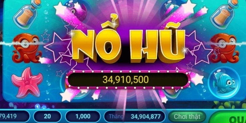 Thuật ngữ nổ hũ phổ biến tân thủ cần nắm