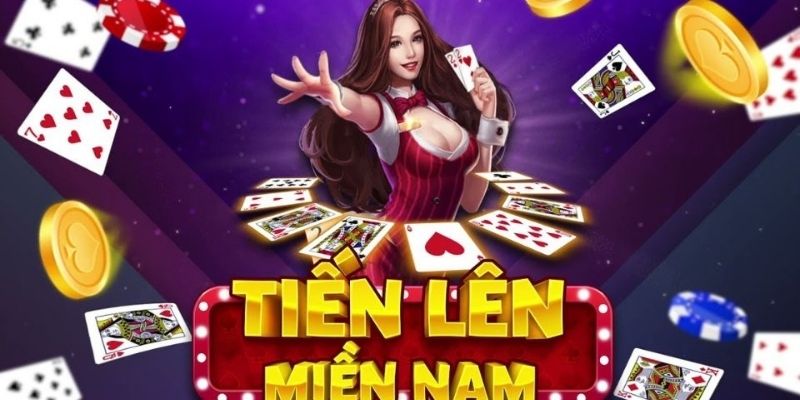 Tìm hiểu quy trình đánh bài tiến lên miền Nam như thế nào?