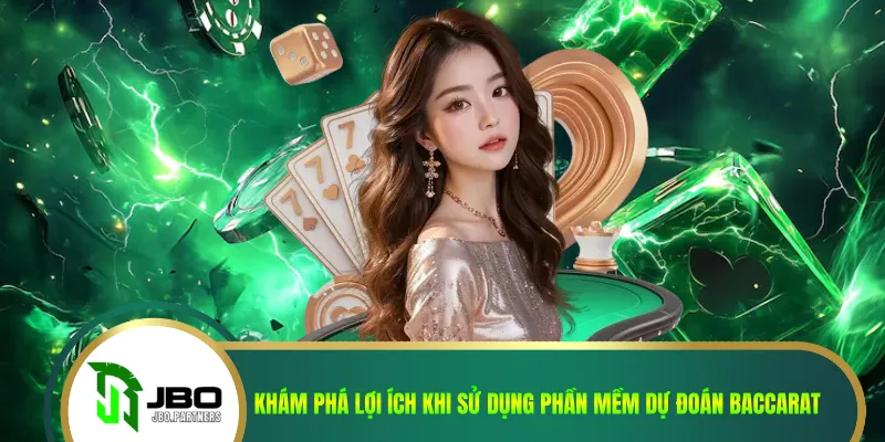 Khám phá lợi ích khi sử dụng phần mềm dự đoán baccarat