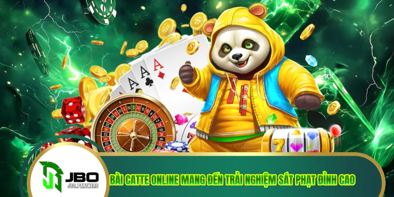 Bài Catte Online Mang Đến Trải Nghiệm Sát Phạt Đỉnh Cao