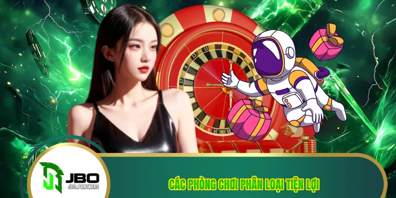 Các phòng chơi phân loại tiện lợi