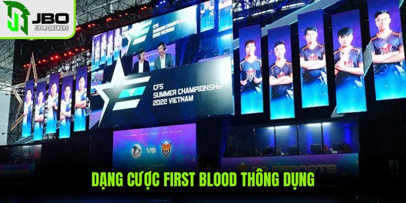Dạng cược First Blood thông dụng