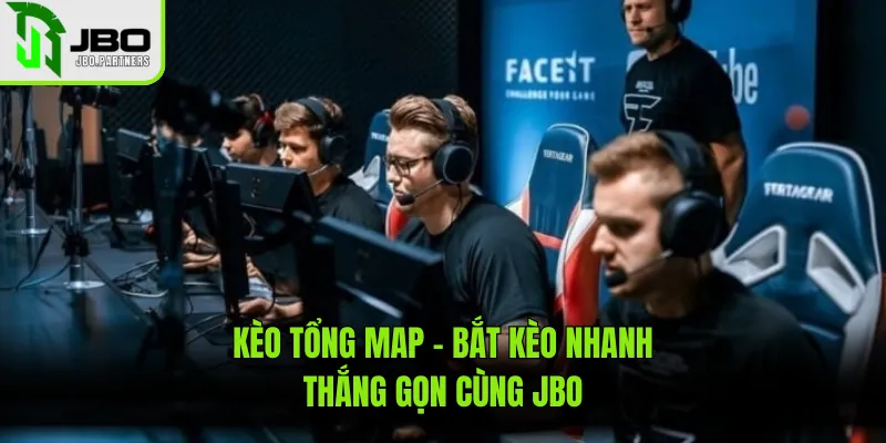 Kèo Tổng Map - Bắt Kèo Nhanh, Thắng Gọn Cùng JBO