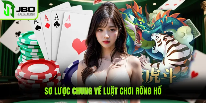 Sơ lược chung về luật chơi rồng hổ