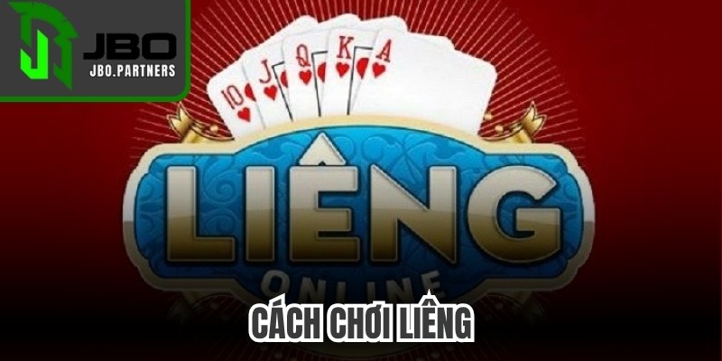 Cách Chơi Liêng