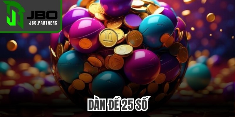 Dàn Đề 25 Số