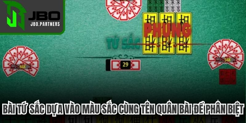 Bài tứ sắc dựa vào màu sắc cùng tên quân bài để phân biệt