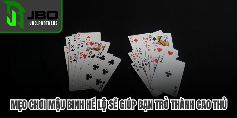 Mẹo chơi Mậu Binh thắng lớn hé lộ sẽ giúp bạn trở thành cao thủ