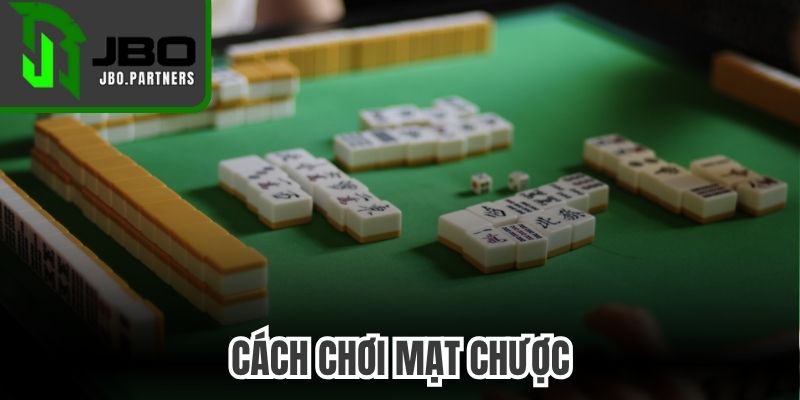 Cách Chơi Mạt Chược